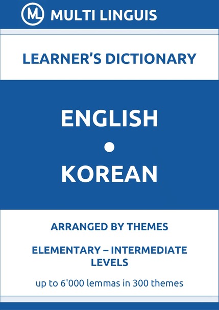 English-Korean (Theme-Arranged Learners Dictionary, Levels A1-B1) - Please scroll the page down!